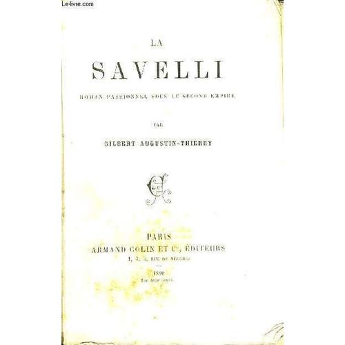 La Savelli - Roman Passionnel Sous Le Second Empire