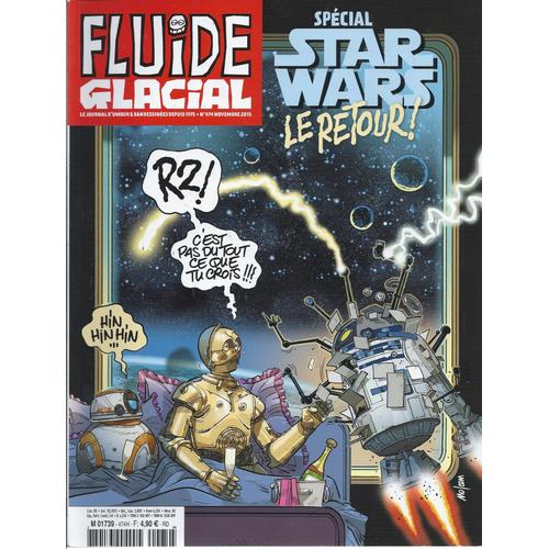 " Spécial Star Wars : Le Retour ! " : Fluide Glacial # 474 ( Novembre 2015 )