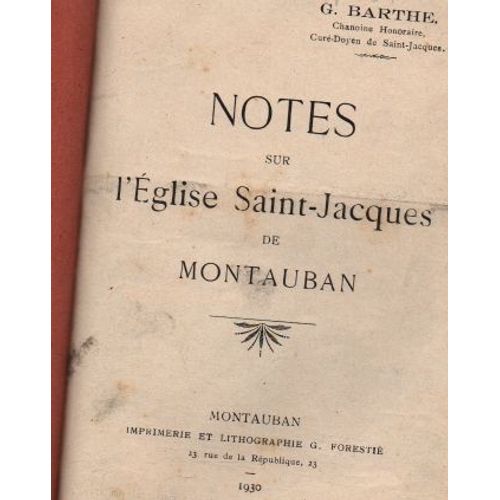 Notes Sur L'eglise Saint Jacques De Montauban