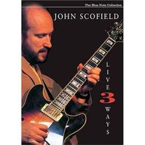 Scofield, John - Live Three Ways