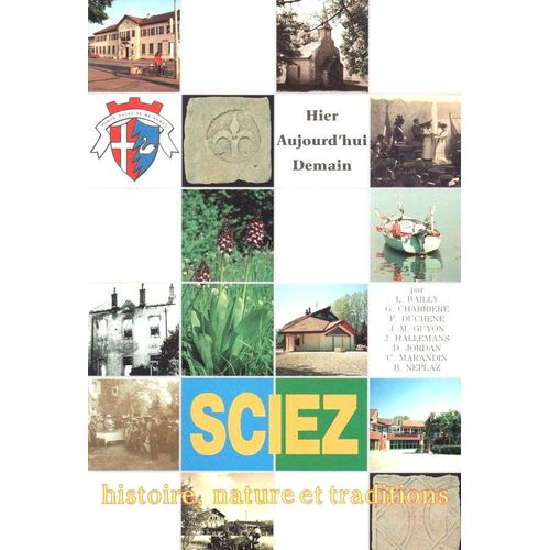 Sciez.Histoire,Nature Et Traditions.