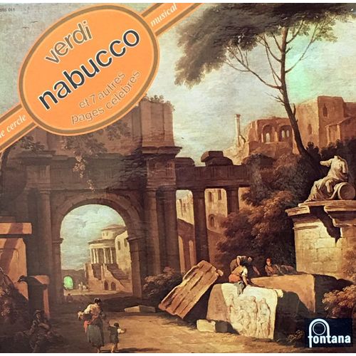 "Nabucco" Et 7 Autres Pages Célèbres - Disque Vinyle Lp 33 Tours - Fontana 6555011