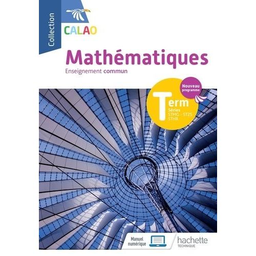 Mathématiques Tle Enseignement Commun Stmg, Sthr, St2s