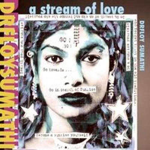 A Stream Of Love