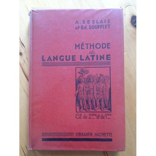 Méthode De Langue Latine. Classes De 2ème Et De 1ère