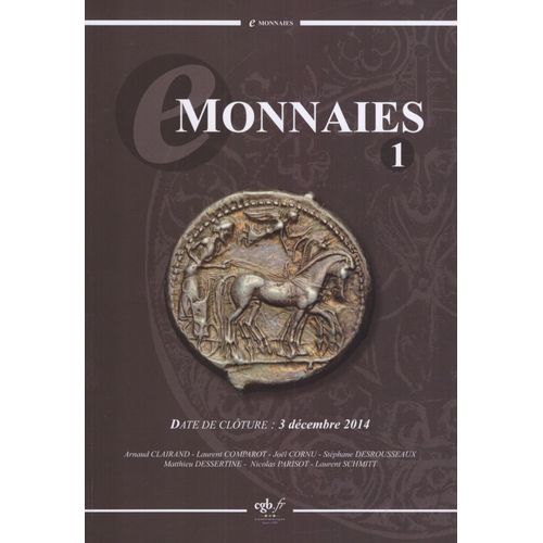 Monnaies 1, Catalogue E Monnaies, Date De Cloture : 3 Décembre 2014