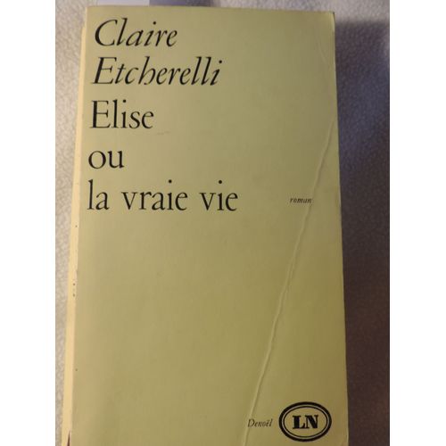 Elise Ou La Vraie Vie