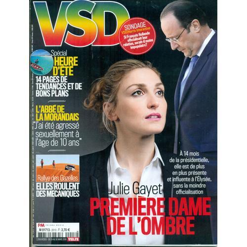 Vsd N°2013  - Julie Gayet, 1ère Dame De L'ombre