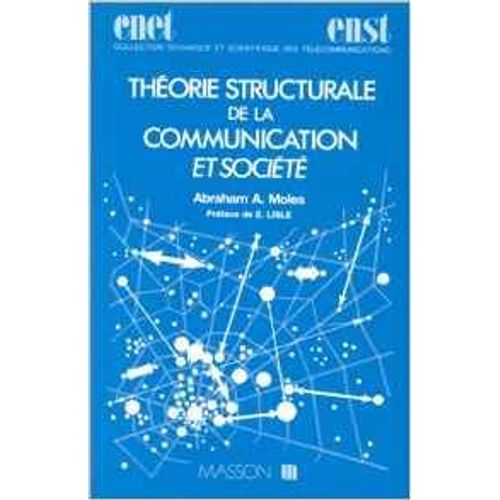 Theorie Structurale De La Communication Et Societe