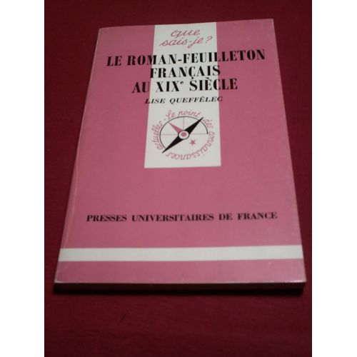 Le Roman-Feuilleton Français Au Xixe Siècle