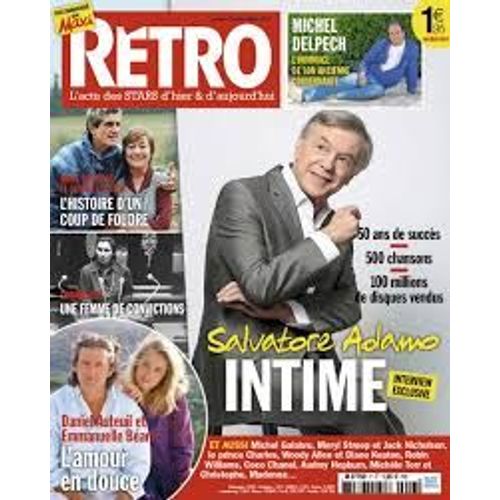Retro N°7 : Adamo Intime - Michel Delpech - Annie Girardot - Simone Veil - Daniel Auteuil