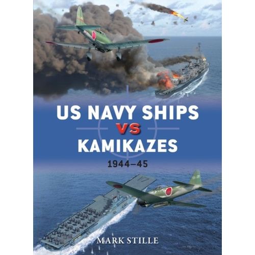 Us Navy Ships Vs Kamikazes 1944-45