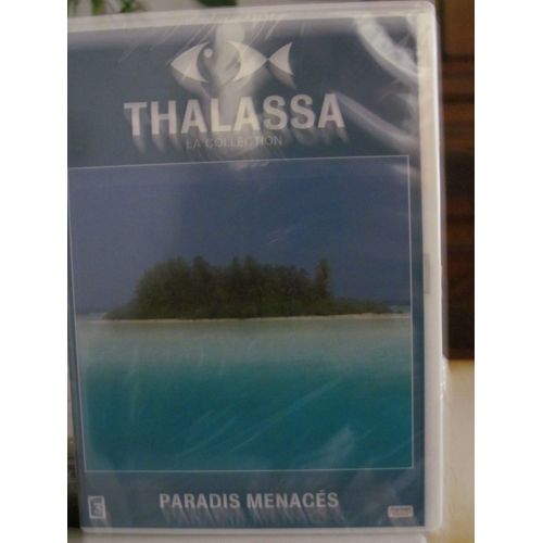 Thalassa La Collection - Paradis Menacés
