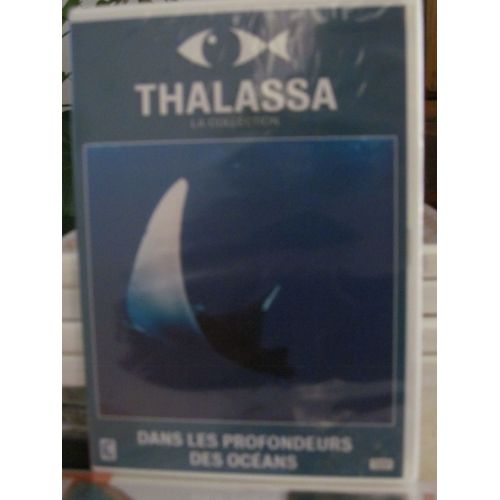 Thalassa La Collection - Dans Les Profondeurs Des Océans