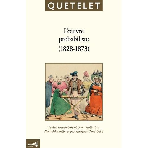 L'oeuvre Probabiliste (1828-1873)