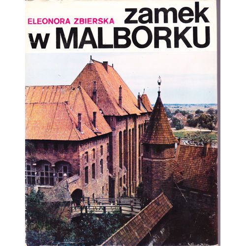 Zamek W Malborku (Chateau De Malbork)