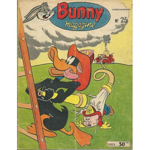 Bunny Magazine N° 25 ( 12 Juillet 1956 ) : " Une Formule Idéale " ( Cochonnet / Elmer & Sam Le Pirate & Bugs Bunny / Daffy Duck / Sam Et Franck / Titi Et Sylvestre )