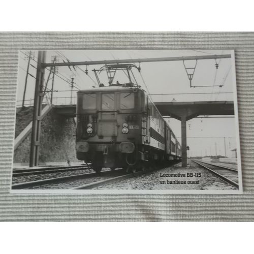 Carte Postale Train : Locomotive Bb-115 En Banlieue Ouest-Editions Atlas