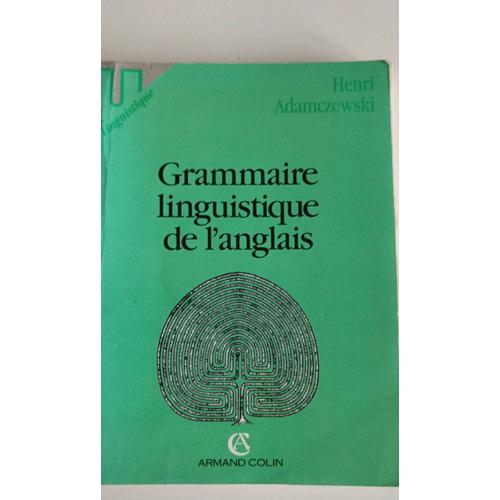 Grammaire. Linguistique De L'anglais Adamczewski