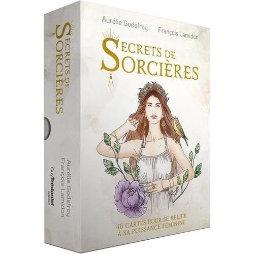 Secrets De Sorcières - 46 Cartes Pour Se Relier À Sa Puissance Féminine