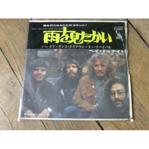 Have You Ever See The Rain / Hey Tonight  45t Japon