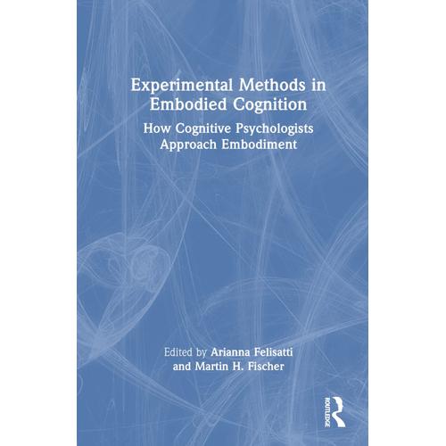 Experimental Methods In Embodied Cognition