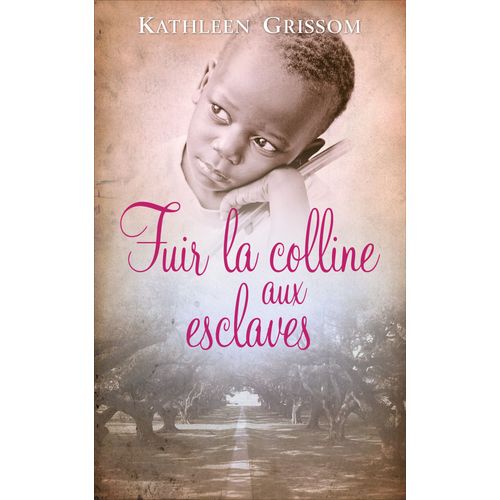 Fuir La Colline Aux Esclaves