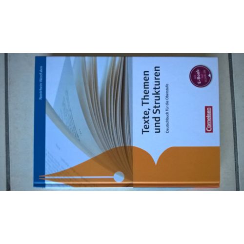 Texte, Themen Und Strukturen. Schülerbuch Nordrhein-Westfalen