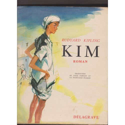 Kim. Rudyard Kipling. . Illustrations En Planches Paul Durand. 1968 Delagrave