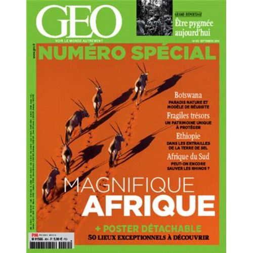 Geo 451 "Magnifique Afrique" Numéro Spécial