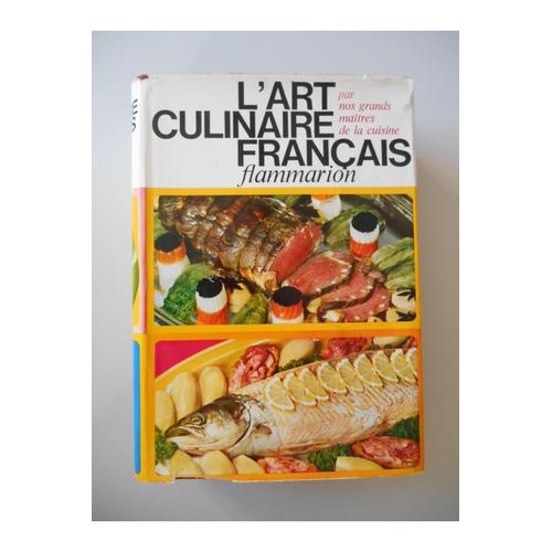 L'art Culinaire Français Grands Maîtres 3760 Recettes... / 1965 / Réf34418