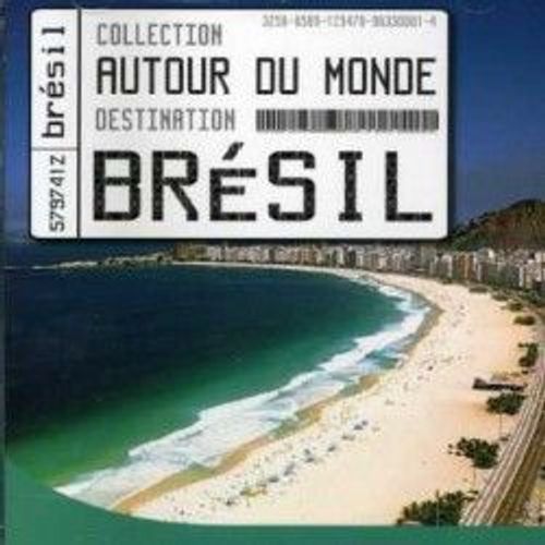 Autour Du Monde: Bresil