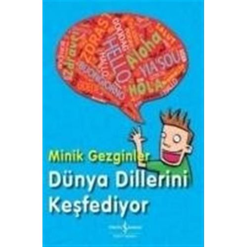 Minik Gezginler - Dünya Dillerini Kesfediyor