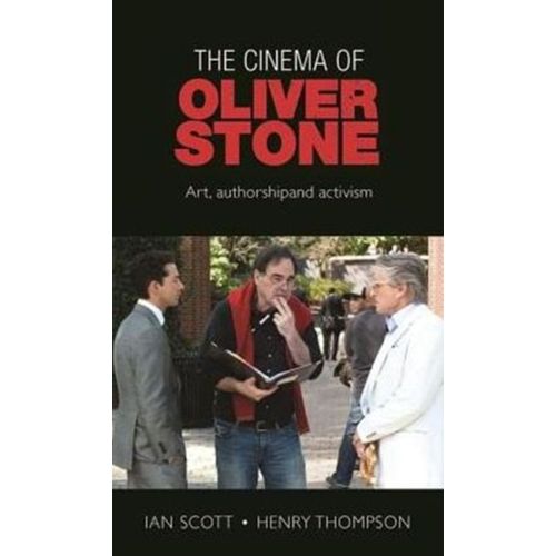 The Cinema Of Oliver Stone