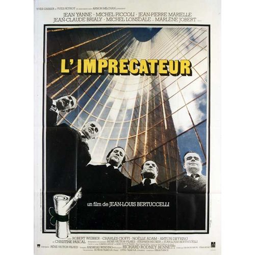 L'imprecateur - Véritable Affiche De Cinéma Pliée - Format 120x160 Cm - De Jean-Louis Bertuccelli Avec Jean Yanne, Michel Piccoli, Jean-Pierre Marielle, Jean-Claude Brialy, Michael Lonsdale  - 1977