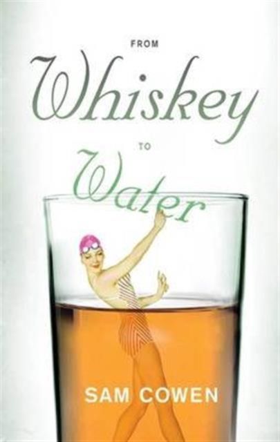 From Whiskey To Water