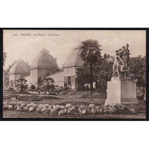Carte Postale Ancienne, France, Ille Et Vilaine ( 35 ), Rennes, Le Thabor, Les Serres