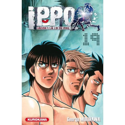 Ippo - Saison 4 - La Loi Du Ring - Tome 19 : Le Combat Du Destin !