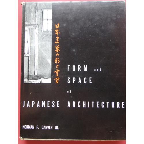 Form And Space Of Japanese Architecture Japon 