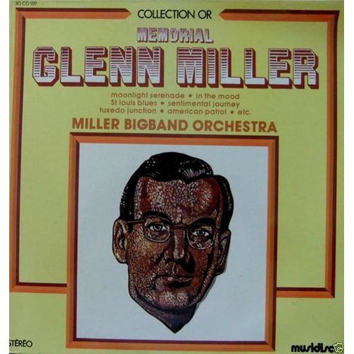 Glenn Miller - Memorial Miller Bigband Orchestra