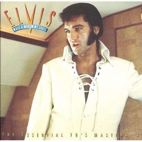 Elvis Presley Cd The Essential 70's Masters (3) (Walk A Mile In My Shoes)