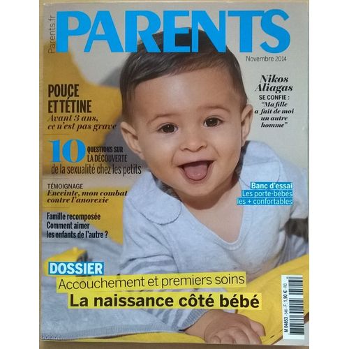 Parents 546 - Pouce Et Tétine. Nikos Aliagas. Découverte De La Sexualité.