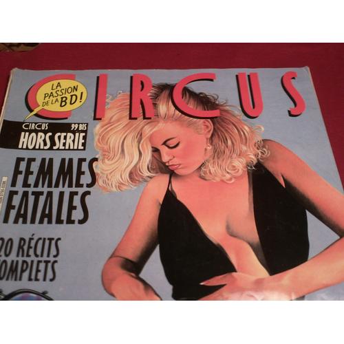 Circus Hors-Série  N° 99 Bis : Femmes Fatales