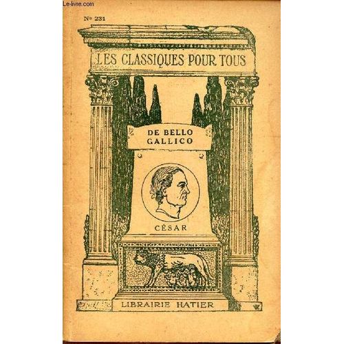 De Bello Gallico - Extrait Des Latins Par Cj. Georgin