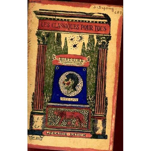 Histoire - Troiseieme Decade - Extrait Des Latins Par Ch. Georgin