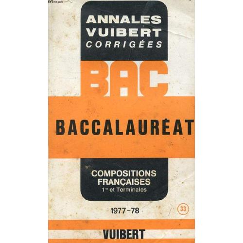 Annales Vuibert Corrigées Baccalauréat Compositions Françaises 1977/4978