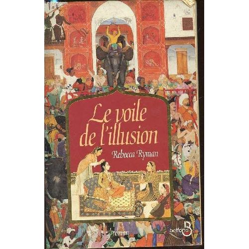 Le Voile De L'illusion.