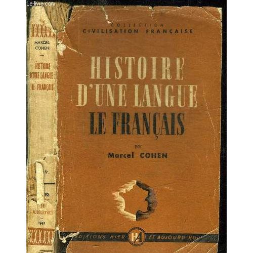 Histoire D'une Langue Le Francais / Collection Civilisation Francaise