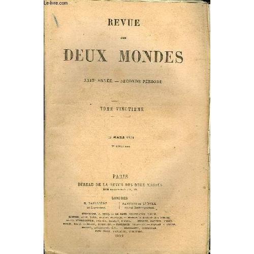 Revue Des Deux Mondes Xxixe Annee N°2 - I.¿ Scènes Historiques. ¿ La Fin De La Fronde A Paris, Dernière Partie, Par M. Victor Cousin, De L¿Académie Française.Ii.- La Loca Cuerda, Récit De ...