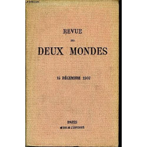Revue Des Deux Mondes Lxxviie Annee N°4 - I.¿ Les Yeux Qui S¿Ouvrent (1), Deuxième Partie, Parm. Henry Bordeaux.Ii. ¿ Madame, Mère Du Régent. ¿ Iii. Le Budget D¿Une Princesse. ¿ La Famille ...